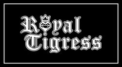 ROYAL TIGRESS